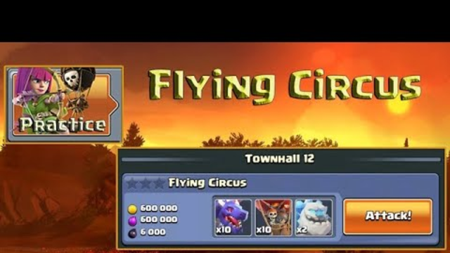 CLASH OF CLANS //FLYING CIRCUS ATTACK // COC ATTACK