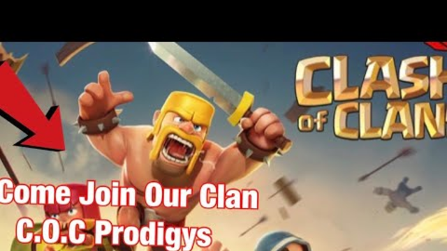 Clash Of Clans: Come Join Our Clan!