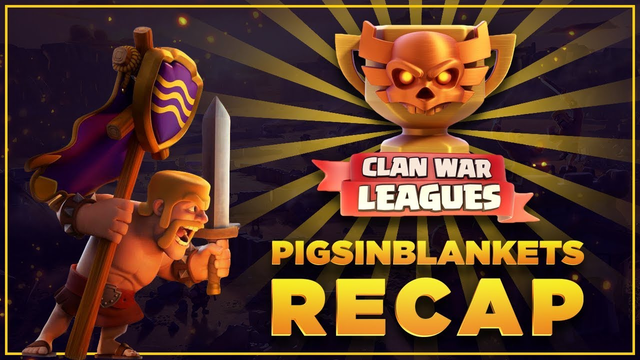 PigsInBlankets September CWL Recap | Clash of Clans