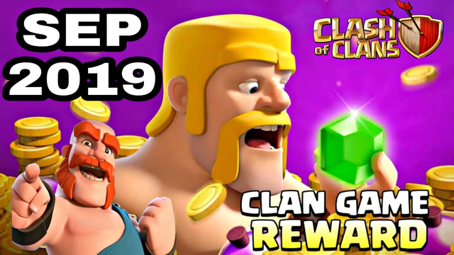 SEP 2019 CLAN GAME REWARDS LEAKS in clash of clans