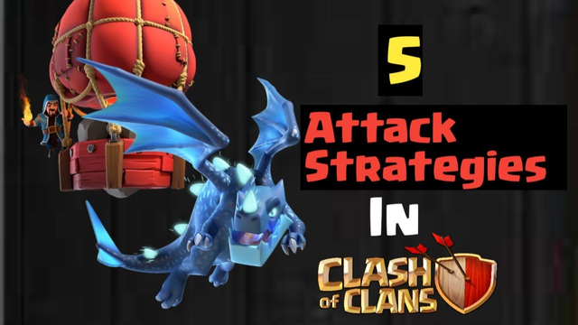 5 Best Attack Strategies in Clash of Clans | TH10 - TH12