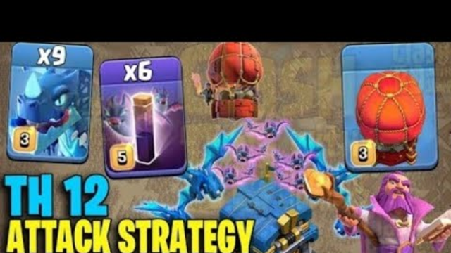 NEW ATTACK STRATEGY FOR TH11 VS TH12 CLASH OF  CLANS