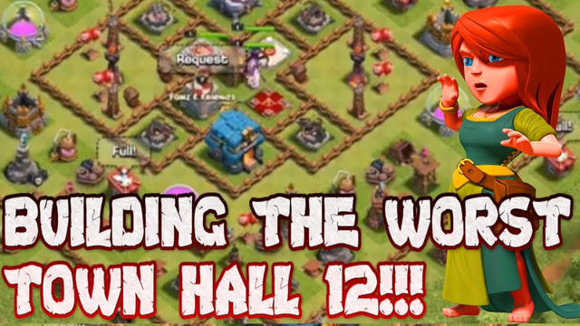 BUILDING THE WORST TOWN HALL 12!!! EPISODE 1!!! CLASH OF CLANS