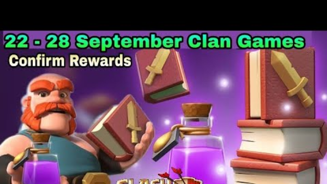 Upcoming 22 September - 28 September 2019 Clan games Rewards Information - Coc September clan Games
