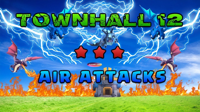 3 Star Air Attack Strategy For TH12 In Clash Of Clans