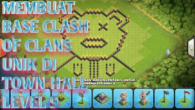 Menbuat base unik clash of clans di town hall level 9