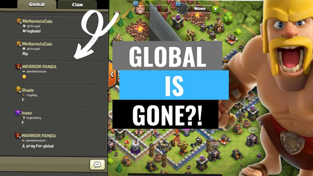 WHY GLOBAL CHAT IS LEAVING IN CLASH OF CLANS