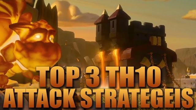 Top 3 BEST TH10 attack strategies for 2019 in Clash of Clans!