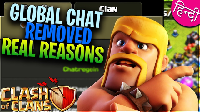 Global Chat Removed Real Reason in CLASH OF CLANS