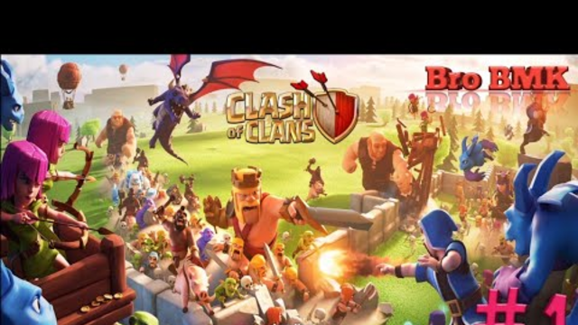 Welcome to Clash of Clans Player - Gaming Bro BMK #1