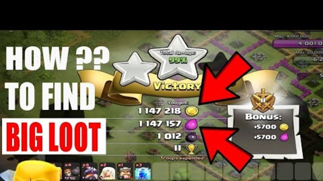 How To Find Big Loot In Clash Of Clans Town Hall 10 ??