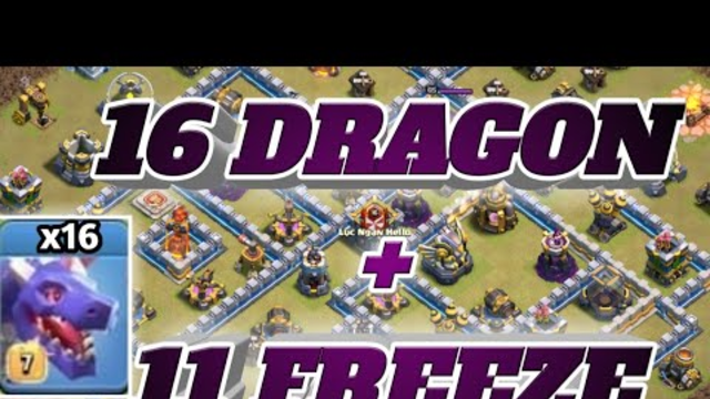 16 Dragon + 11 Freeze Spell + Stone Slammer!! Th12 War 3 Star Attack Strategy!! Clash of clans.