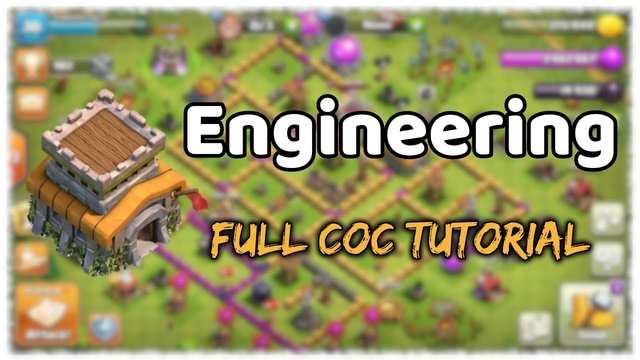 How to Engineer a Base - Clash of Clans (Tutorial & Review)
