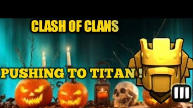 CLASH OF CLANS TH7 PUSHING.....