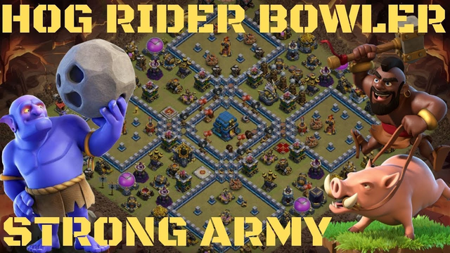 STRONGEST ARMY IN COC ! hog rider bowler beat all th12 on 3 star in Clash of Clans