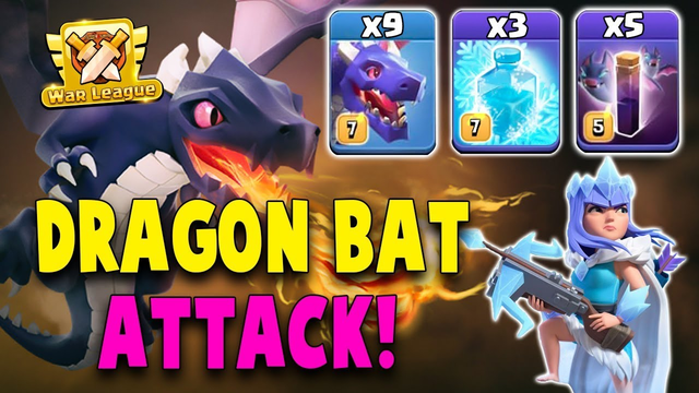 CWL DragonBat Attack 2019! 9 Max Dragon 3 Freeze Spell 5 Bat Spell 3star TH12 | Clash of Clans