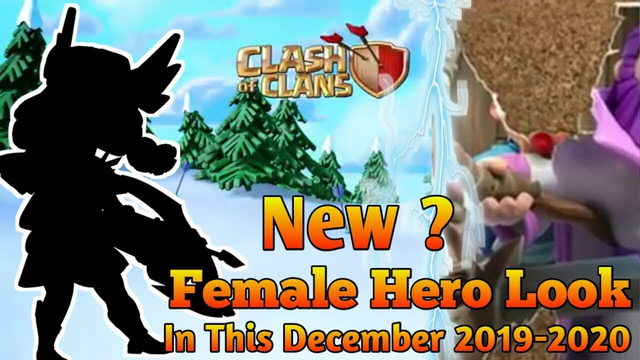 New Female Troop Coming This December Update, 4th Hero !! Clash of clans