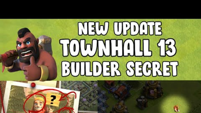 TH13 UPDATE LEAKES BUILDER CHANGING FULL INFORMATION IN CLASH OF CLANS