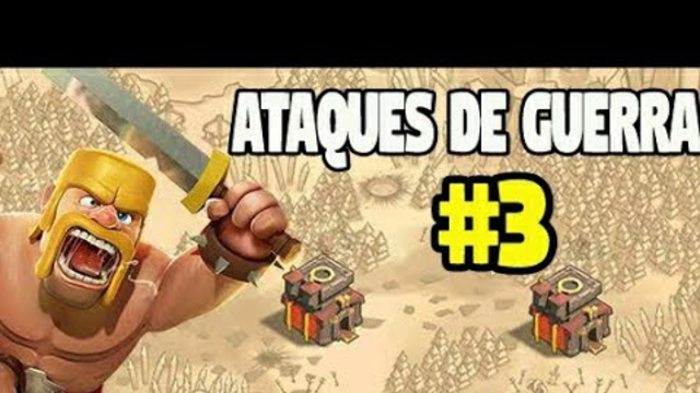 ATAQUES DE GUERRA #3 *clash of clans*