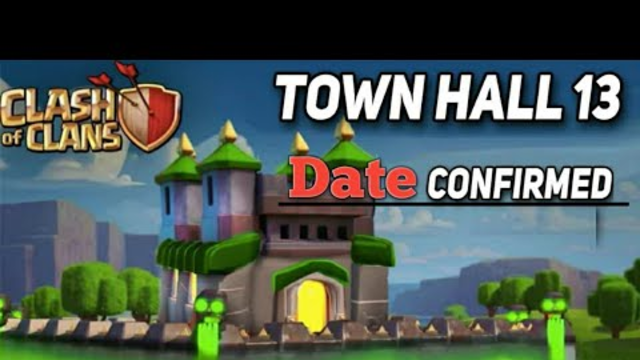 th13 update date confromed|clash back
 2 back| leaks| th13update | coc |