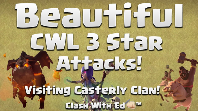 Beautiful CWL Attacks - Visiting Casterly Clan With MaxiN00b - Clash of Clans