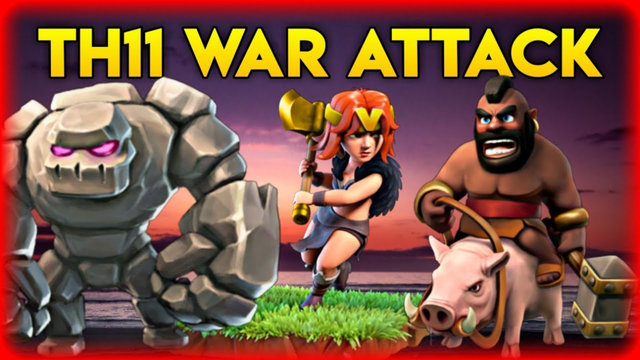 TH11 GOVAHO WAR ATTACK STRATEGY | CLASH OF CLANS