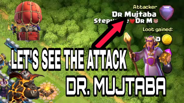 LET'S SEE THE ATTACK OF DR. MUJTABA | LEGEND LEAGUE | CLASH OF CLANS |