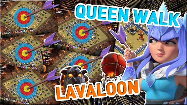 Queen Walk Lavaloon TH12 Attack 3Star Strategy Clash of Clans