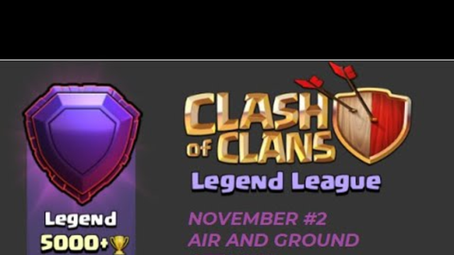 Clash of Clans Legend League 3 star attacks AIR and GROUND strategies 2019 November 15