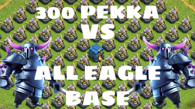 300 PEKKA vs ALL EAGLE BASE - Clash of Clans Private Server