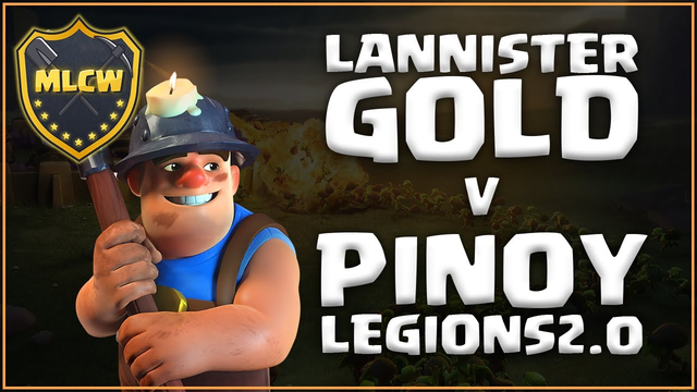 MLCW (Master League) Playoffs | Lannister Gold (Nulldus 2.0) V PinoyLegions2.0 | Clash of Clans