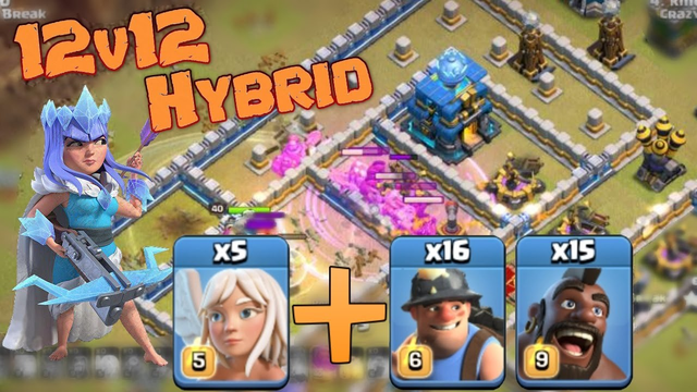 12v12 Hybrid is SO STRONG! | Clash Of Clans