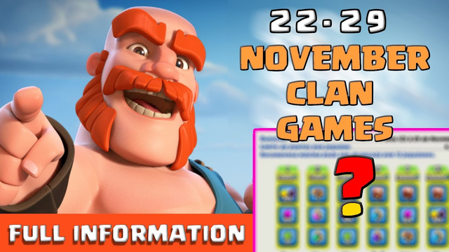 22 TO 29 NOVEMBER CLAN GAMES REWARDS INFORMATION CLASH OF CLANS