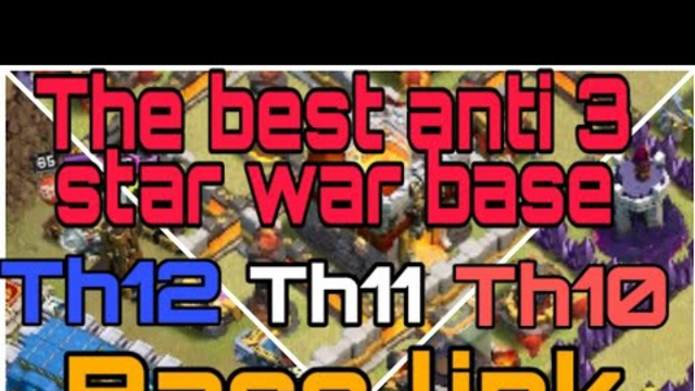 Clash of clans|The best anti2 star Wars base Th 12,11,10 with base link