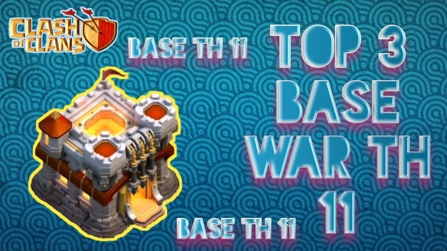 TOP 3 WAR BASE TH 11 (TH11) BASE WAR 2019 - TH11 BASE WAR - Clash of Clans