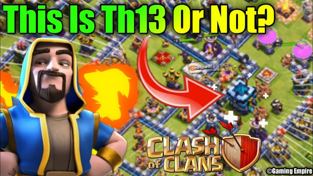 Supercell Accidently Released Th13? - Coc Upcoming Update Full Details - Clash Of Clans