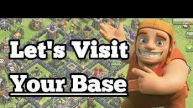 Visit Your Base On COC LIVE