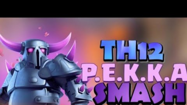CLASH OF CLANS MOST POWERFUL ATTACK STRATEGY PEKKA SMASH, DRAG BAT