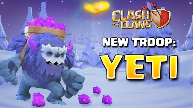 Introducing the YETI - New Troop for Town Hall 13! Clash of Clans Christmas Update 2019