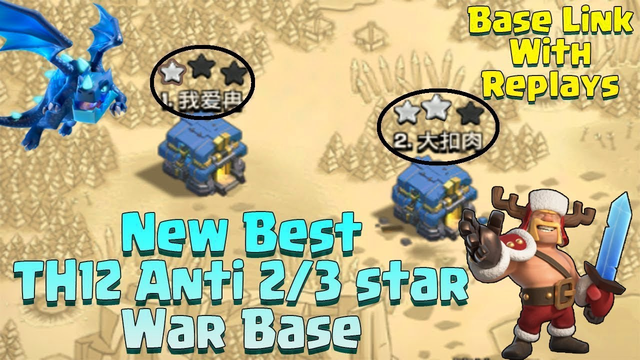New Best Th12 Anti 2/3 Star CWL Base | Base Link +  4 Replays | Clash of Clans 2019
