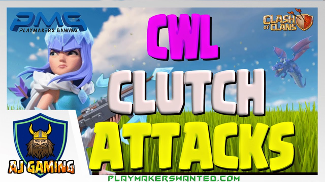 Clutch Attacks In CWL I Clash of Clans I Playmakers Gaming I AJ Gaming
