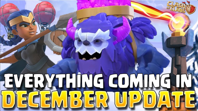 EVERYTHING That is Coming in the HUGE Clash of Clans December Update (2019) - CoC Update News Leaks!