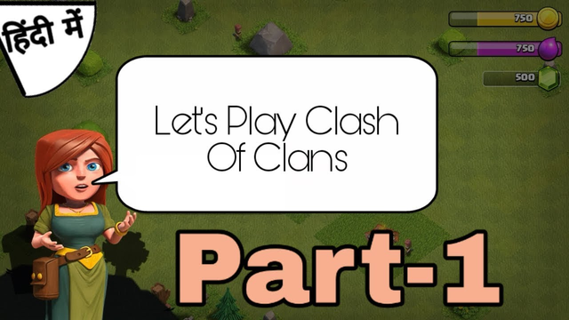 The first day in clash of clans part-1[HINDI]