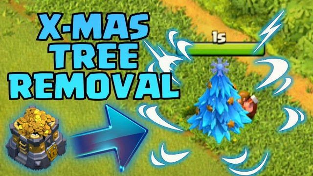 REMOVING XMAS TREE TREE in Clash Of Clans | Christmas Tree Removal NEW TH13 Update 2019 CoC Obstacle