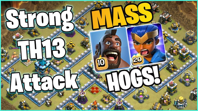 Town Hall 13 Level 10 Mass Hog Meta! Such a Strong attack! Clash of Clans