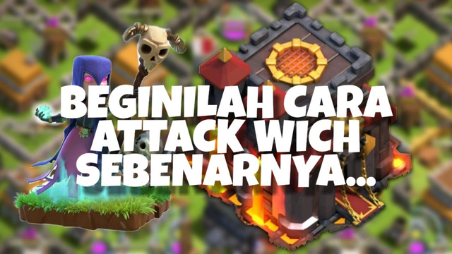 STRATEGY ATTACK WICH TH10 CLASH OF CLANS