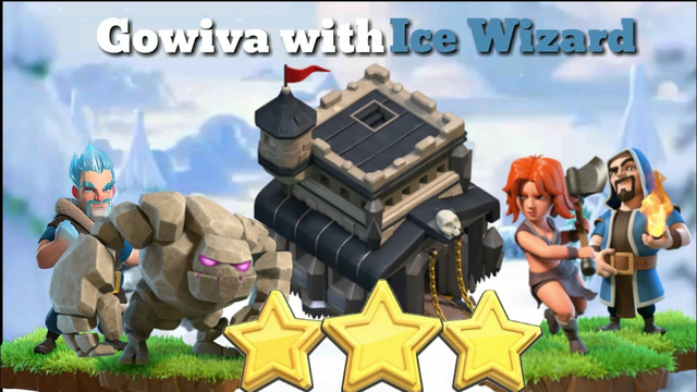 Crazy Strategy | Clash of clans | GoWiVa With Ice Wizard | 3 Stars attack strategy