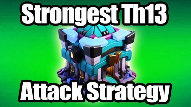 Strongest Th13 Attack Strategy - Th13 Pekka BoBat - Best Th13 3 star attack Clash Of Clans