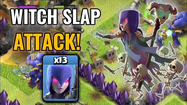 WITCH SLAP ATTACK! | CLASH OF CLANS |
