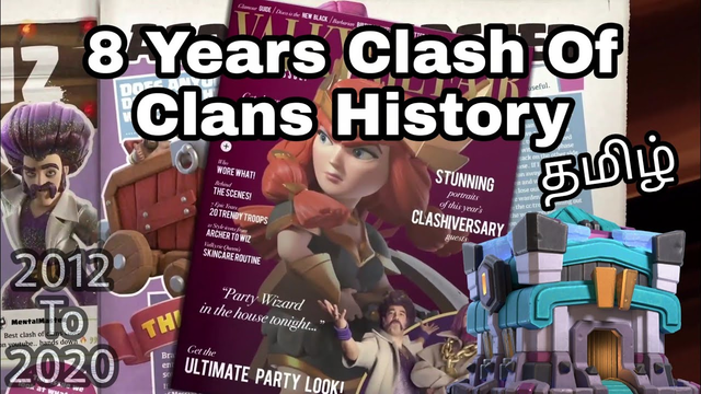History of Clash Of Clans | 2012 to 2020 | Tamil